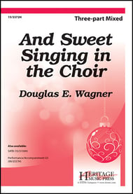 And Sweet Singing in the Choir Three-Part Mixed choral sheet music cover Thumbnail